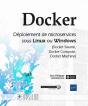 Docker - Deploiement De Microservices Sous Linux Ou Windows (Docker Swarm, Docker Compose, Docker Ma - Preview