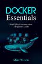Docker Essentials: Simplifying Containerization - Preview