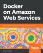 Docker On Amazon Web Services - Preview