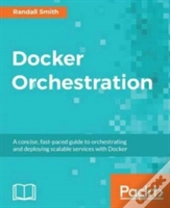 Docker Orchestration