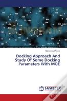 Docking Approach And Study Of Some Docking Parameters With Moe