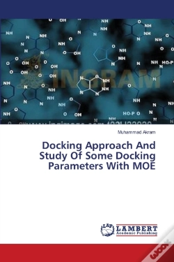Capa do artigo Docking Approach And Study Of Some Docking Parameters With Moe