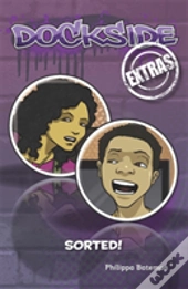 Dockside Extras: Sorted! (Stage 1, Book 3)