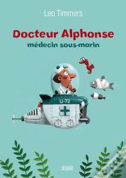 Docteur Alphonse ; Médecin Sous-Marin