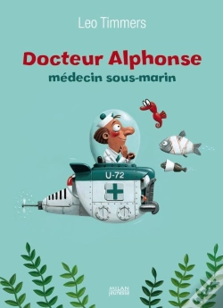 Capa do artigo Docteur Alphonse ; Médecin Sous-Marin