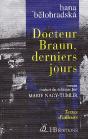 Docteur Braun Derniers Jours - Preview