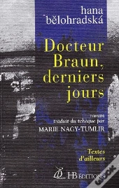 Docteur Braun Derniers Jours
