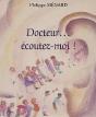 Docteur... Ecoutez-Moi - Preview