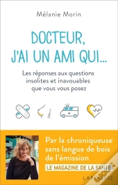 Docteur, J'Ai Un Ami Qui...
