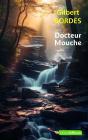 Docteur Mouche - Preview