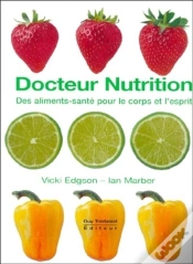 Capa do artigo Docteur Nutrition ; Des Aliments Sante Pour Le Corps Et L