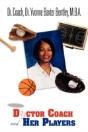 Doctor Coach And Her Players - Preview