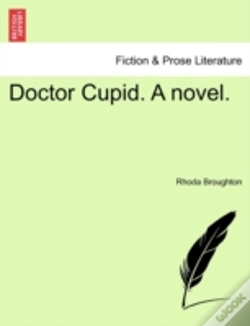 Capa do artigo Doctor Cupid. A Novel.