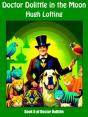 Doctor Dolittle In The Moon - Preview