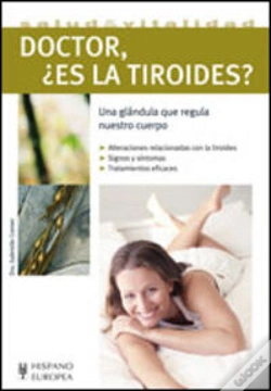 Capa do artigo Doctor, ¿Es La Tiroides?