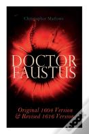 Doctor Faustus - Original 1604 Version & Revised 1616 Version