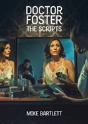 Doctor Foster: The Scripts - Preview