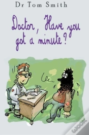 Capa do artigo Doctor Have You Got A Minute