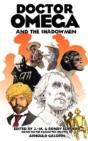 Doctor Omega And The Shadowmen - Preview