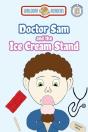 Doctor Sam And The Ice Cream Stand - Preview