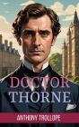 Doctor Thorne - Preview