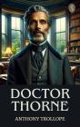 Doctor Thorne - Preview