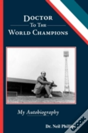 Capa do artigo Doctor To The World Champions: My Autobi
