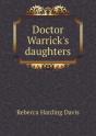 Doctor Warrick'S Daughters - Preview
