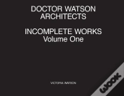 Capa do artigo Doctor Watson Architects, Incomplete Works, Volume One