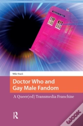 Doctor Who And Gay Male Fandom