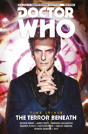Doctor Who: The Twelfth Doctor: Time Trials Vol. 1: The Terror Beneath - Preview
