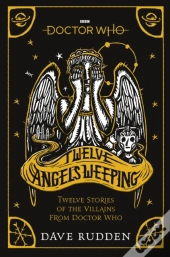 Doctor Who: Twelve Angels Weeping