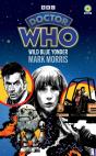 Doctor Who: Wild Blue Yonder (Target Collection) - Preview