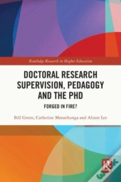 Doctoral Research Supervision, Pedagogy And The Phd