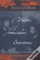 Doctors, Ambassadors, Secretaries
