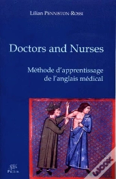 Doctors And Nurses. Methode D'Apprentissage De L'Anglais Medical