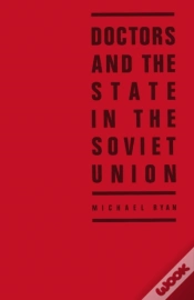 Capa do artigo Doctors And The State In The Soviet Union