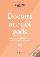 Doctors Are Not Gods