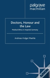 Doctors, Honour And The Law