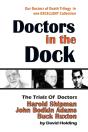 Doctors In The Dock - Preview