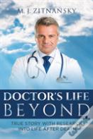 Doctor'S  Life Beyond