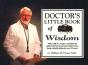 Doctor'S Little Book Of Wisdom - Preview