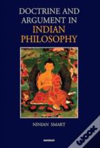 Doctrine And Argument In Indian Philosophy.