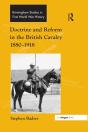 Doctrine And Reform In The British Cavalry 1880-1918 - Preview