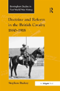 Doctrine And Reform In The British Cavalry 1880â€“1918 - Preview
