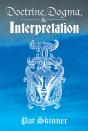 Doctrine, Dogma, And Interpretation - Preview