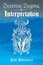 Doctrine, Dogma, And Interpretation - Preview