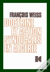 Doctrine Et Action Syndicales En Algérie