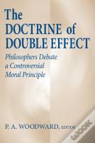 Doctrine Of Double Effect, The