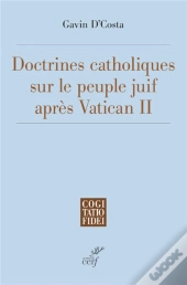 Doctrines Catholiques Sur Le Peuple Juif Après Vatican Ii